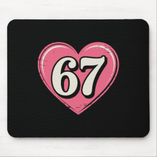 67 Valentinstag-Shirt 6 7 Meme Lustig 67 Herzen  Mousepad