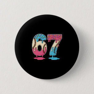 67 Verkauf von Eis Tropfen Meme Six Seven Gen Alph Button
