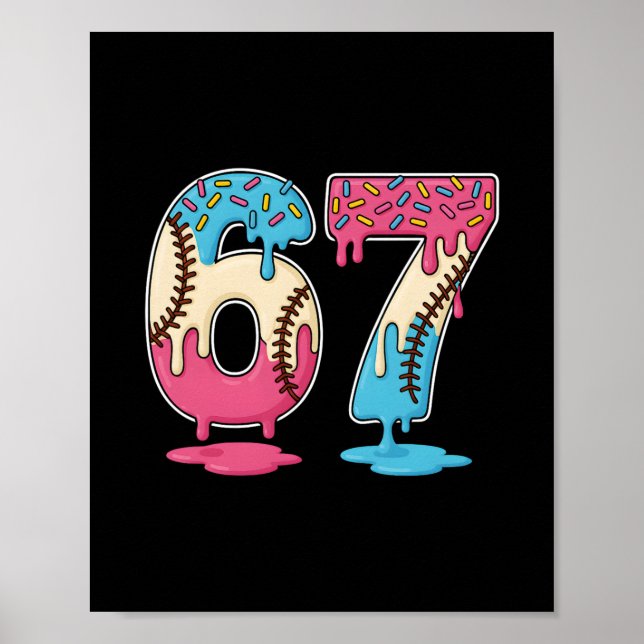 67 Verkauf von Eis Tropfen Meme Six Seven Gen Alph Poster (Vorne)