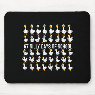 67 verrückte Schultage Lustige Gans 67 Meme für Te Mousepad