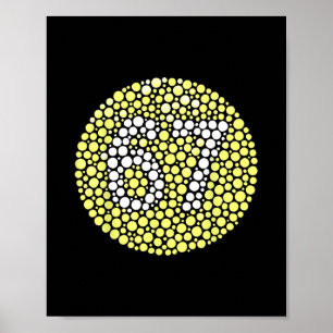 67 Versteckter Meme Trend Gen Z Alpha Six Seven 6 Poster