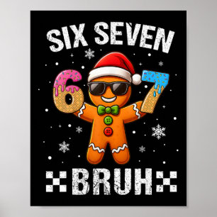 67 Weihnachten 6 7 Meme Lebkuchenmann Xmas Pyjama Poster