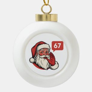 67 Weihnachten Fröhlich Sechs Sieben Gehirnfäule W Keramik Kugel-Ornament
