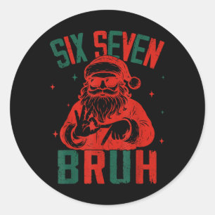 67 Weihnachten Lustig Sechs Sieben Bruh Meme Brain Runder Aufkleber