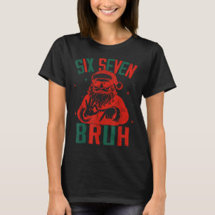 67 Weihnachten Lustig Sechs Sieben Bruh Meme Brain T-Shirt