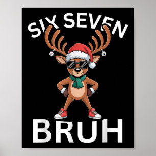 67 Weihnachten Lustig Sechs Sieben Meme Gehirnverr Poster