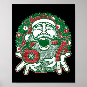 67 Weihnachten Lustig Six Seven Meme Brainrot Sant Poster