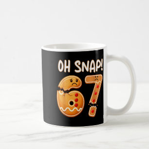 67 Weihnachten Oh Snap Lebkuchenmann 6 7 Lustiges Kaffeetasse