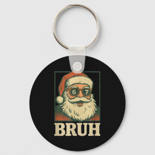 67 Weihnachten Santa Bruh 6 7 Meme Sechs Sieben Ge Schlüsselanhänger