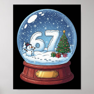 67 Weihnachten Schneekugel Funny Six Seven Meme  Poster
