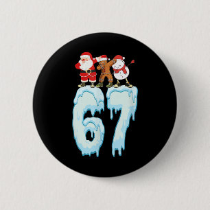 67 Weihnachts-Meme 6 7 Zahlen Sechs Sieben Lustige Button