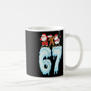 67 Weihnachts-Meme 6 7 Zahlen Sechs Sieben Lustige Kaffeetasse