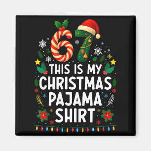67 Weihnachts-Pyjama-Shirt 6 7 Lustiges Meme-Teena Magnet
