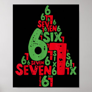 67 Weihnachtsbaum Feiertag Six Seven Meme Brainrot Poster