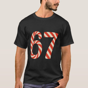 67 Weihnachtsbonbons 6 7 Meme Feiertag Gen Alpha S T-Shirt