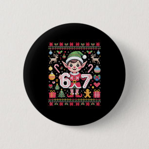 67 Weihnachtself hässlicher Pullover süß 6 7 Meme Button