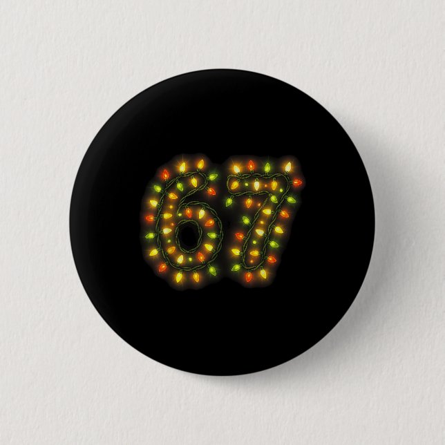 67 Weihnachtslichter 6 7 Meme Gen Alpha Slang  Button (Vorderseite)