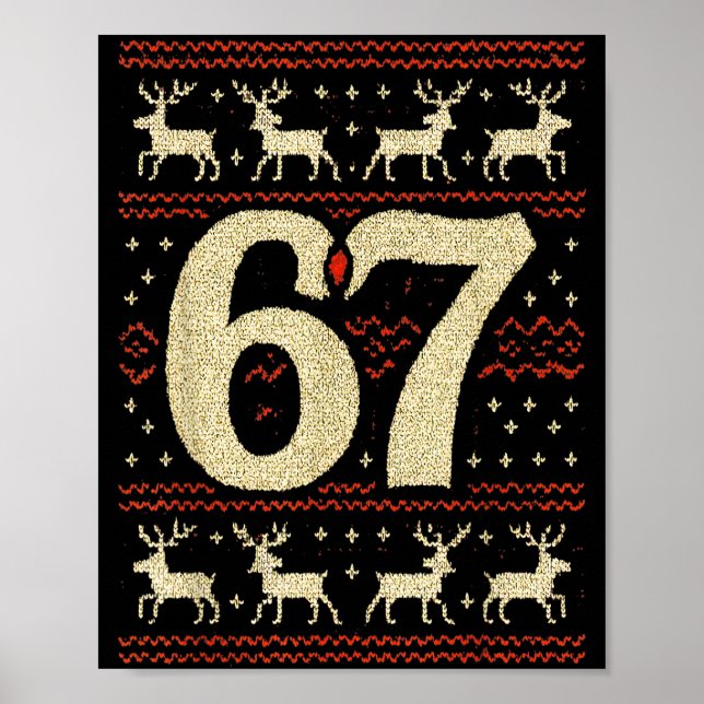 67 Weihnachtspullover Hässlich 6 7 Meme Six Seven  Poster (Vorne)