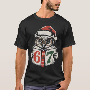 67 Zahl Eule Weihnachten Internet Meme Feiertag T-Shirt