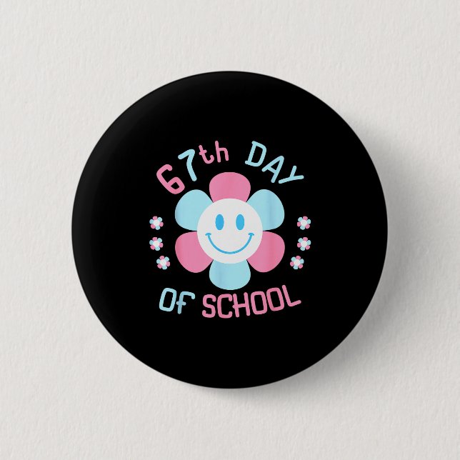 67th Day Of School Funny 100th Of School Students  Button (Vorderseite)