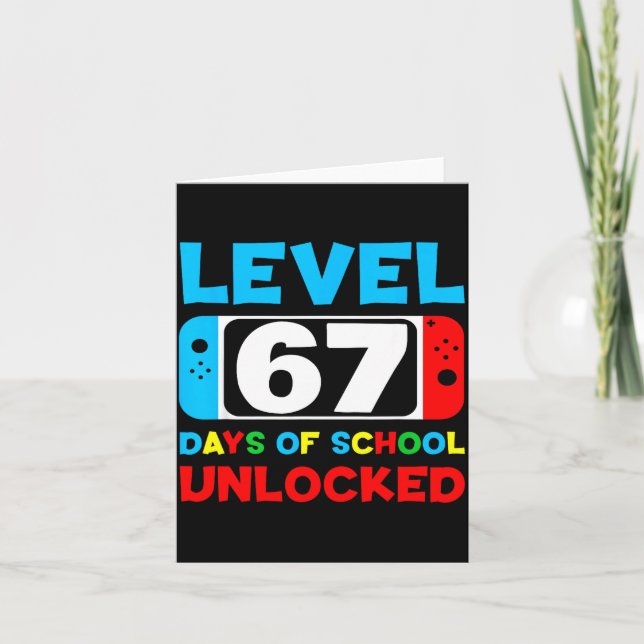 67th Day Of School Gamer Level 67 Days Unlocked 6  Karte (Vorderseite)