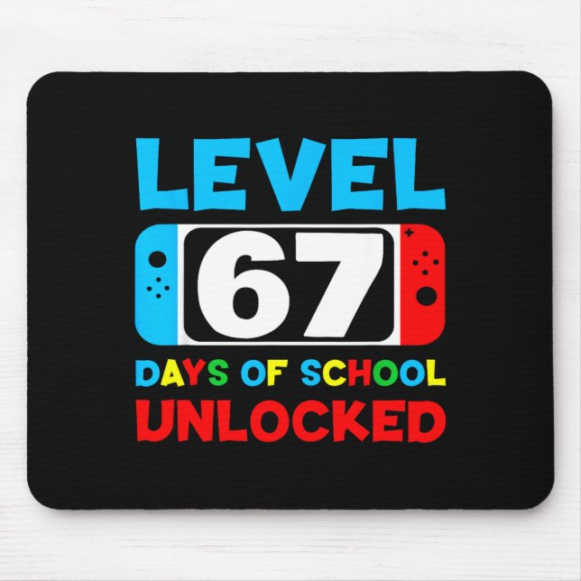 67th Day Of School Gamer Level 67 Days Unlocked 6  Mousepad (Vorne)