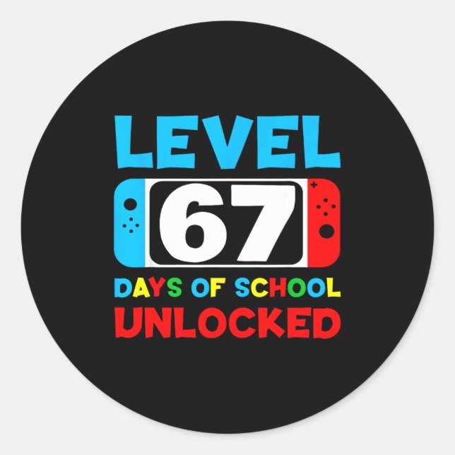 67th Day Of School Level 67 Days Of School Unlocke Runder Aufkleber (Vorderseite)