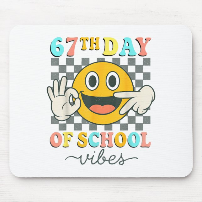 67th Day Of School Vibes 67 Meme Cute Smile Face T Mousepad (Vorne)