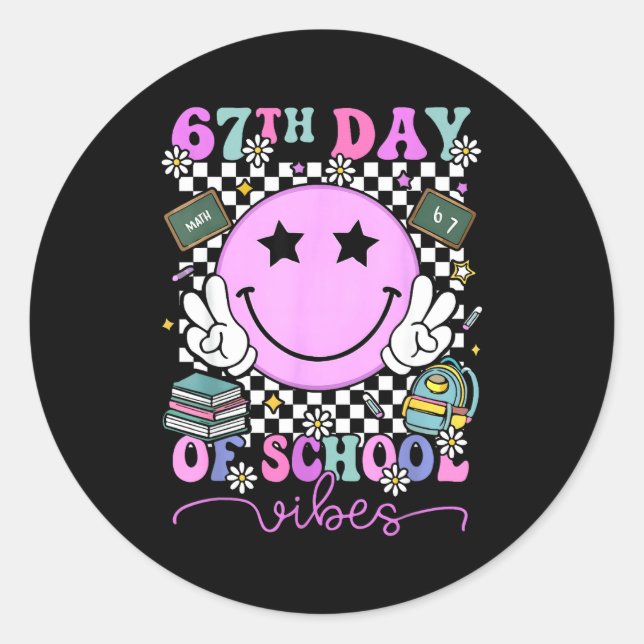 67th Day Of School Vibes Shirt 67 Days Smarter Smi Runder Aufkleber (Vorderseite)