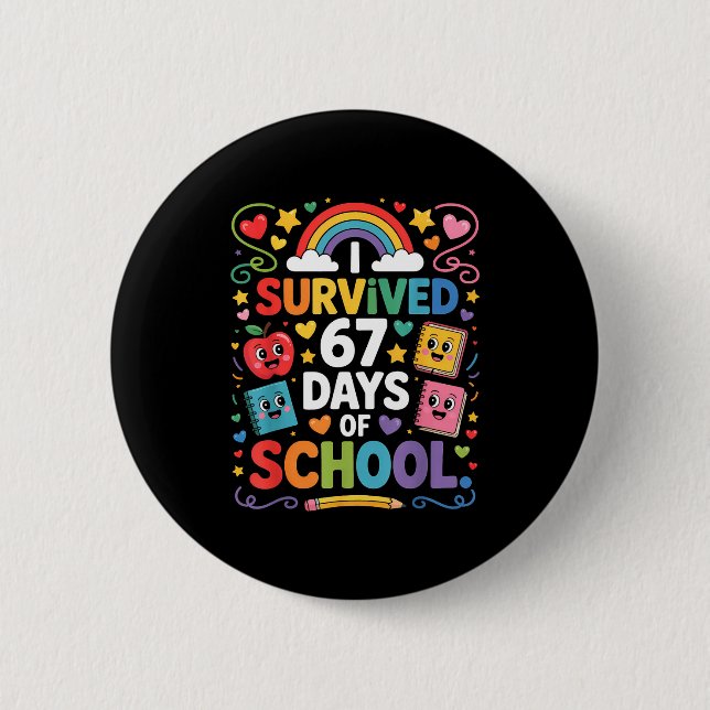 67th Day Rainbow Teacher I Survived 67 Days Of Sch Button (Vorderseite)
