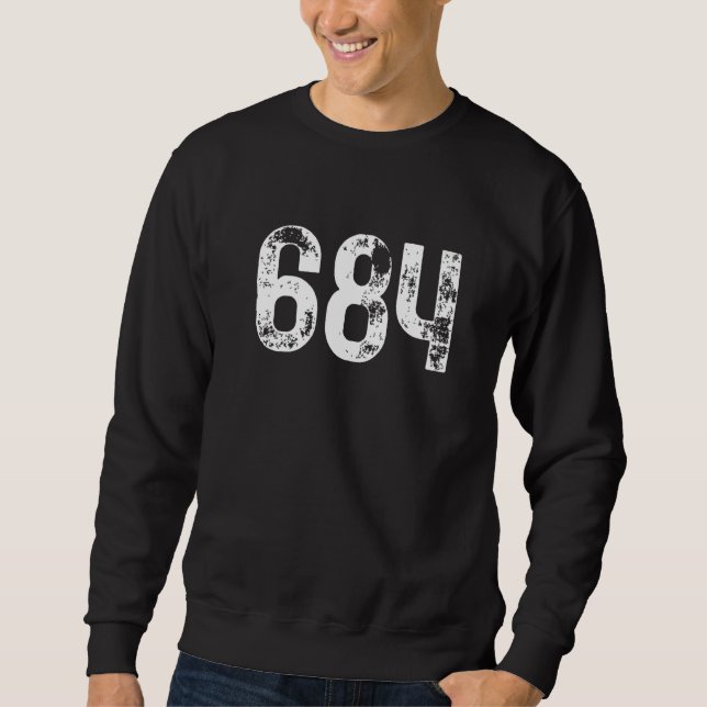 684 Area Code American Samoa Mobile Telephone Area Sweatshirt (Vorderseite)