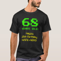 68. Geburtstag: Spaß, 8-Bit-Look, Nerdy / Geeky "6