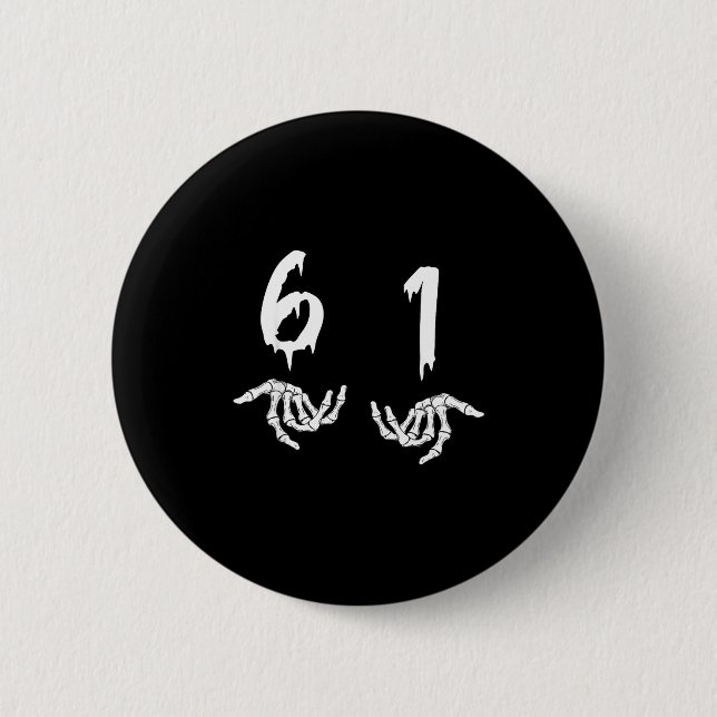 6 1 Six Swan Funny New Slang Six One 61  Button (Vorderseite)