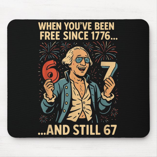6-7 7-6 George Washington Meme Lustig 67 Design  Mousepad (Vorne)