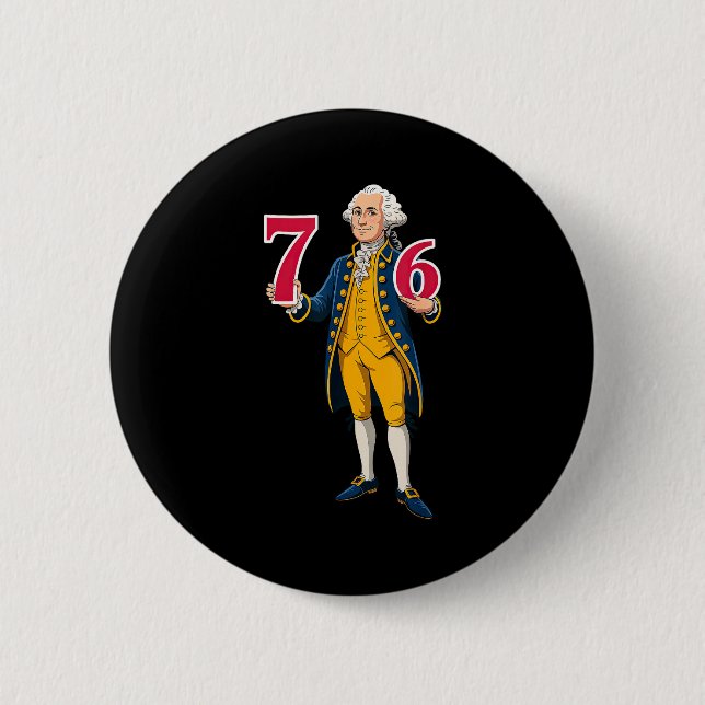 6 7 7 6 George Washington Sechs Sieben  Button (Vorderseite)