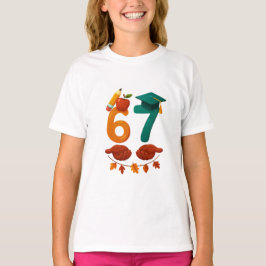 6 7 back to school gift for students T-Shirt