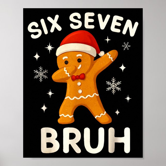 6 7 Bruh Christmas Gingerbread 67 Brainrot Boys Fu Poster (Vorne)