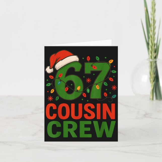 6 7 Christmas Cousin Crew 67  Karte (Vorderseite)