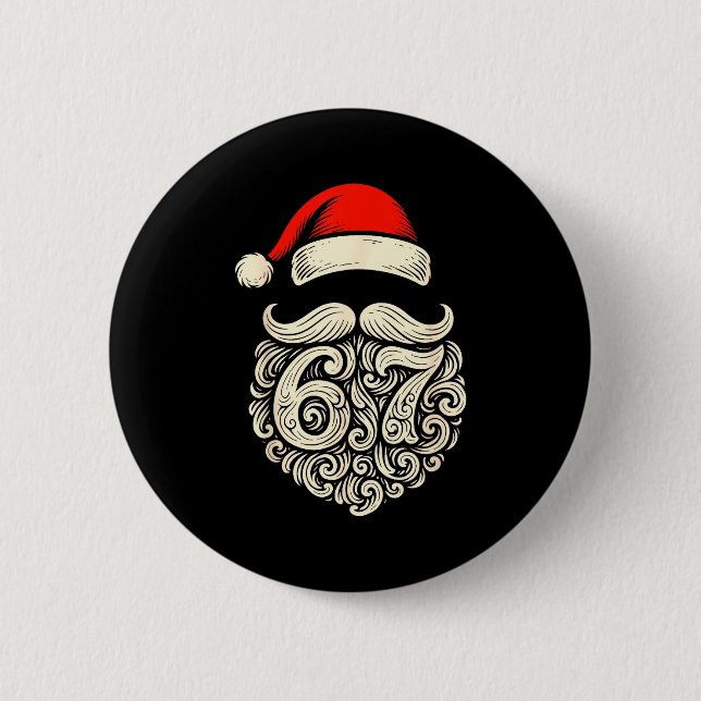6 7 Christmas Funny 67 Santa Six Seven Christmas B Button (Vorderseite)