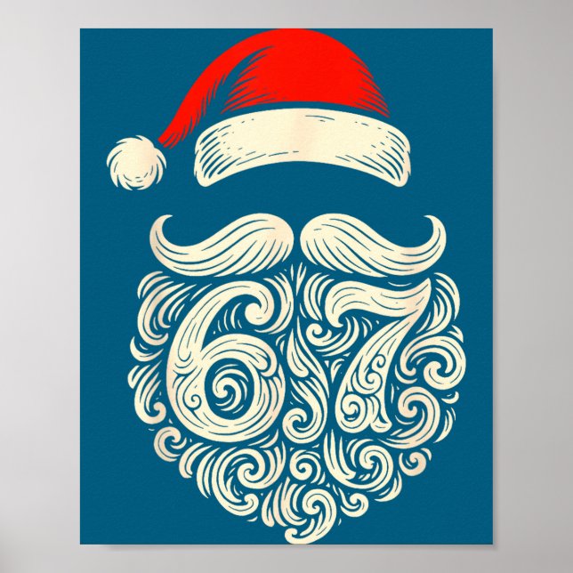 6 7 Christmas Funny 67 Santa Six Seven Christmas B Poster (Vorne)