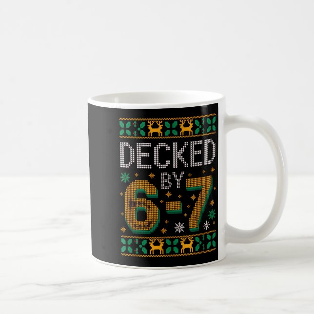 6-7 Christmas Ugly Sweater Six Seven Xmas 67 Meme  Kaffeetasse (Rechts)