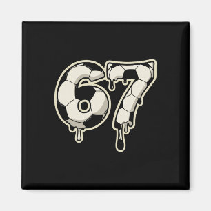 6 7 Fußball Byll Drip Grafik Six Seven Meme Magnet