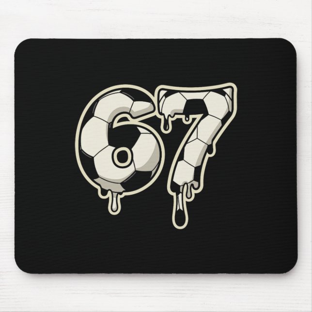 6 7 Fußball Ll Drip-Grafik Six Seven Meme  Mousepad (Vorne)