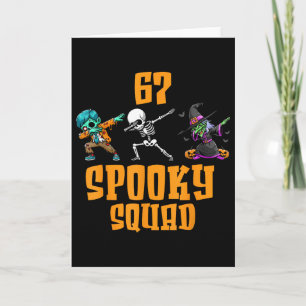 6 7 Halloween 67 Meme Six Seven 6 7 Gruseltruppe H Karte
