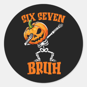 6 7 Halloween 67 Meme Six Seven Dabbing Gen Alpha Runder Aufkleber