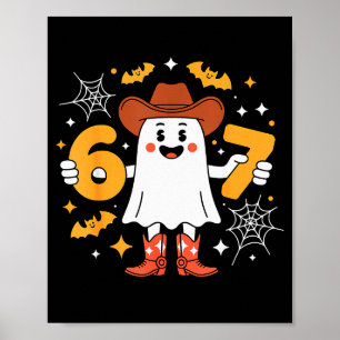 6 7 Halloween-Geist 67 Meme Gen Alpha Sechs Sieben Poster