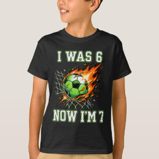 6 7 Ich war 6 jetzt bin ich 7 Fußball Geburtstag F T-Shirt