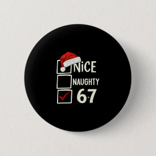 6-7 Kostüm-Meme Nett Unartig 67 Weihnachten Gehirn Button