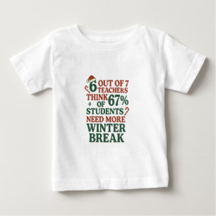 6 7 Lehrer Sechs Sieben 67 Weihnachtsmann Gen Alph Baby T-shirt