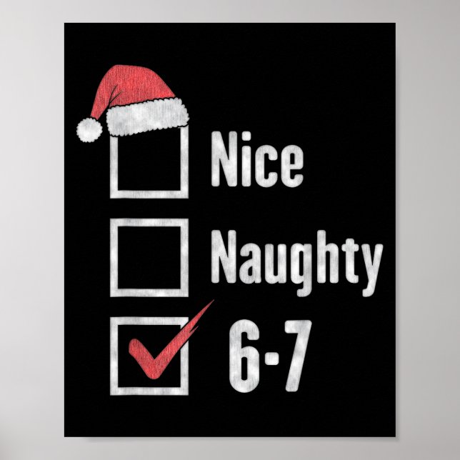6-7 Meme Brain Rot Nice Naughty 67 Funny Christmas Poster (Vorne)